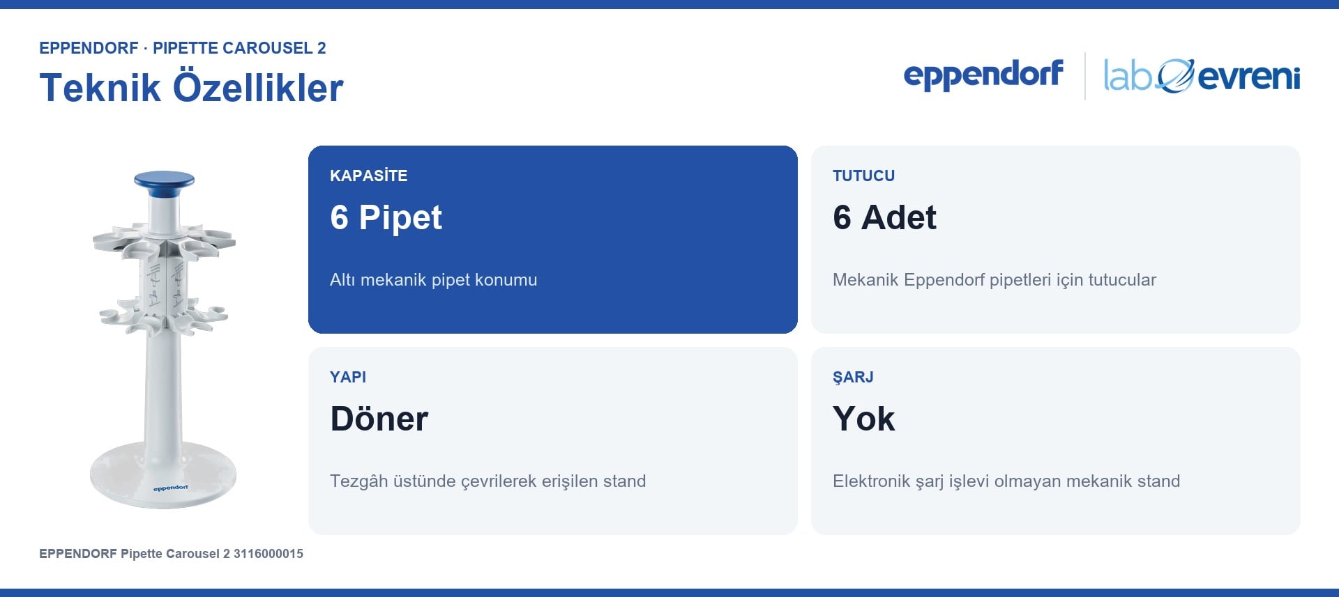 EPPENDORF Pipette Carousel 2 3116000015 Döner Pipet Standı | 6 Pipet teknik değer kartları