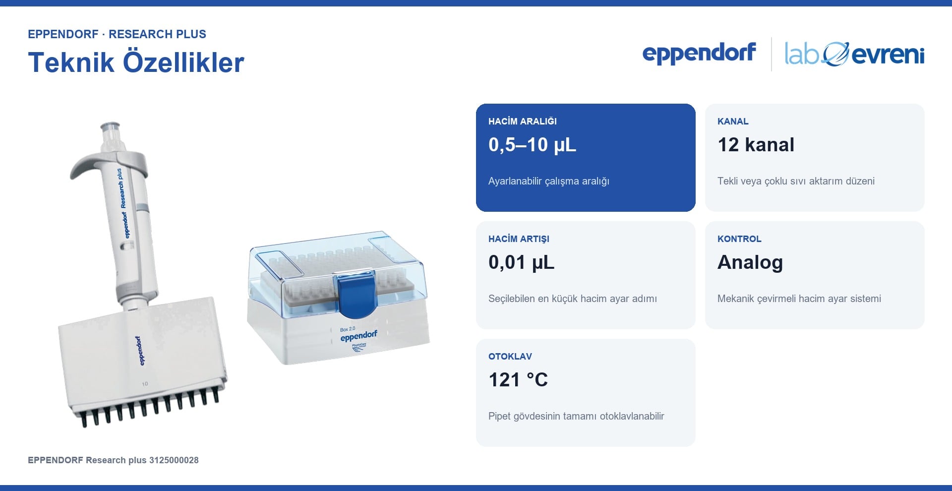 EPPENDORF Research plus 3125000028 Çok Kanallı Pipet | 12 kanal | 0,5–10 µL teknik değer kartları