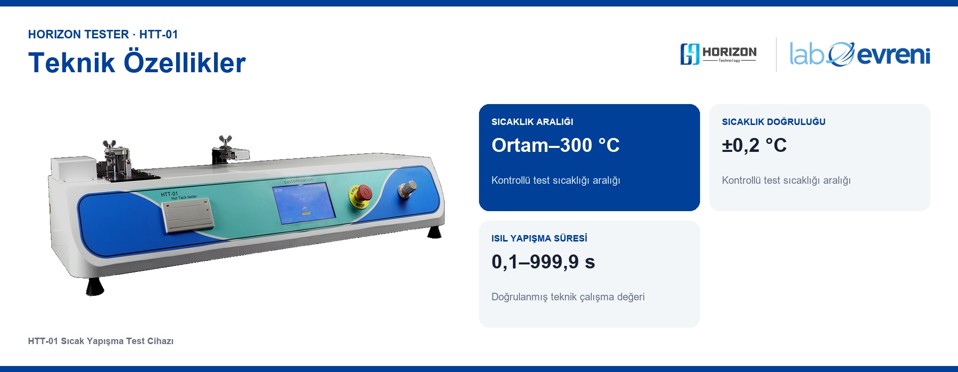 HORIZON TESTER HTT-01 için Sıcaklık 300 °C, Kuvvet 200 N, Hız 3000 mm/dk, Süre 0,1–999,9 s teknik değer kartları
