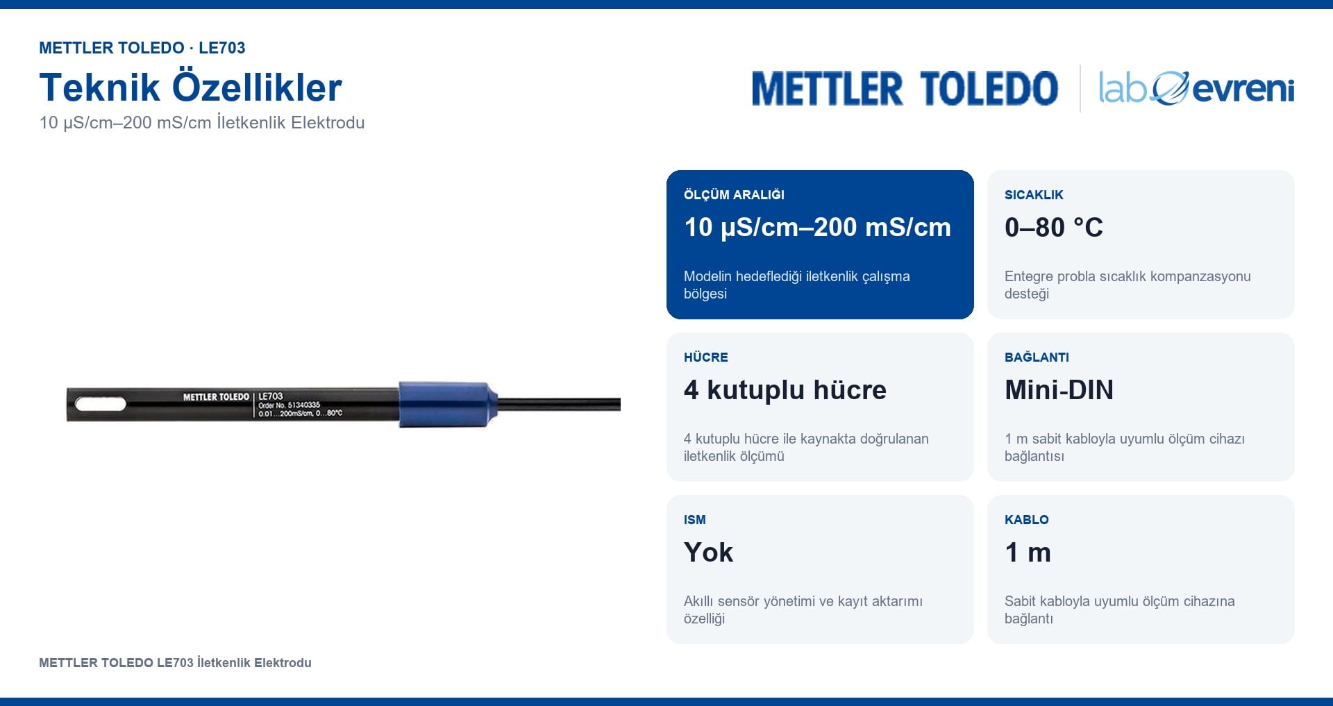 METTLER TOLEDO LE703 elektrodunun ölçüm aralığı, hücre tipi, bağlantı ve sıcaklık özellikleri
