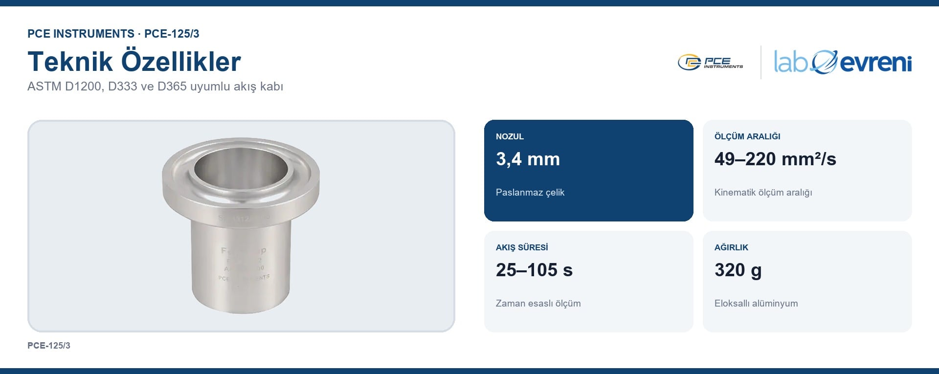 PCE-125/3 akış kabının 3,4 mm nozul, 49–220 mm²/s ölçüm ve 25–105 s akış süresi değerleri