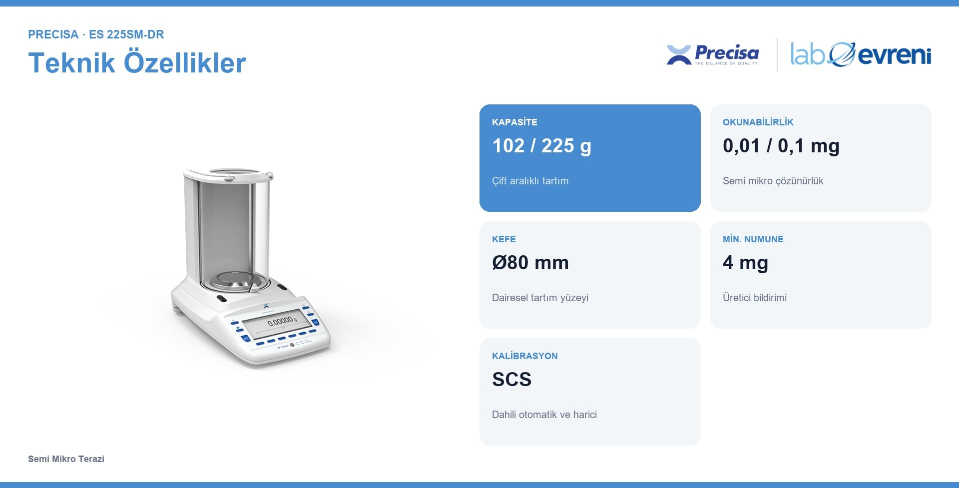 PRECİSA ES 225SM-DR cihazının temel teknik değerleri ve kullanım özellikleri