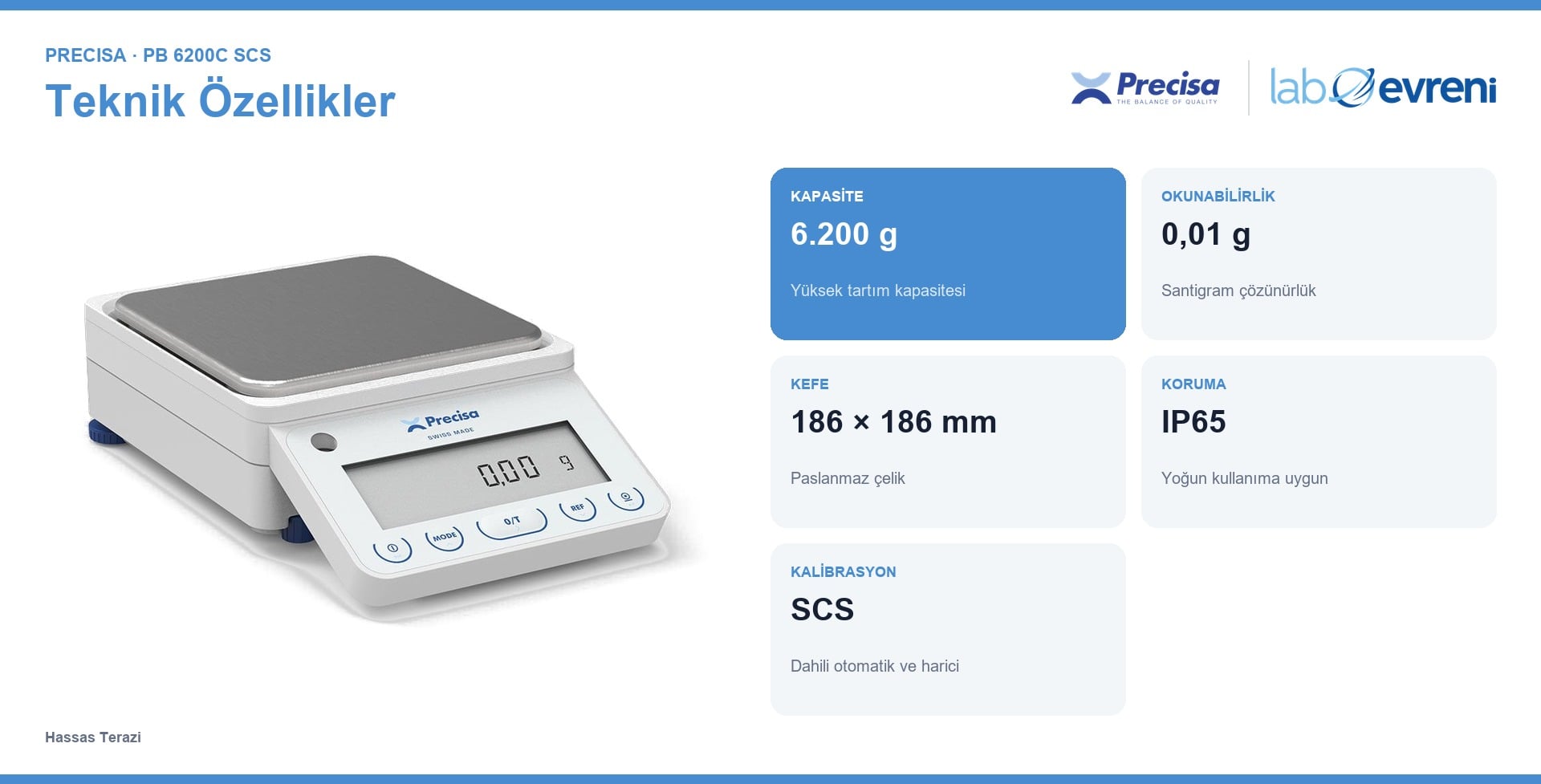 PRECİSA PB 6200C SCS cihazının temel teknik değerleri ve kullanım özellikleri