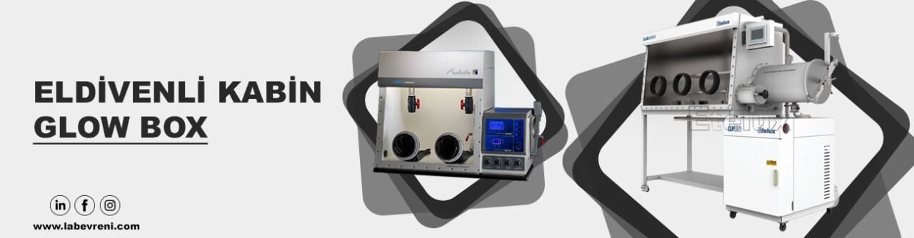 Glove Box: Kontrollü Ortamda Güvenli Laboratuvar Çalışmaları